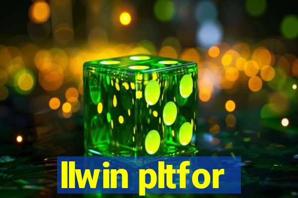 llwin pltfor