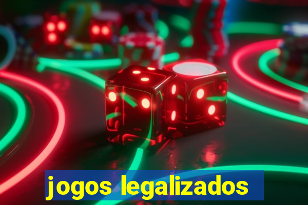 jogos legalizados