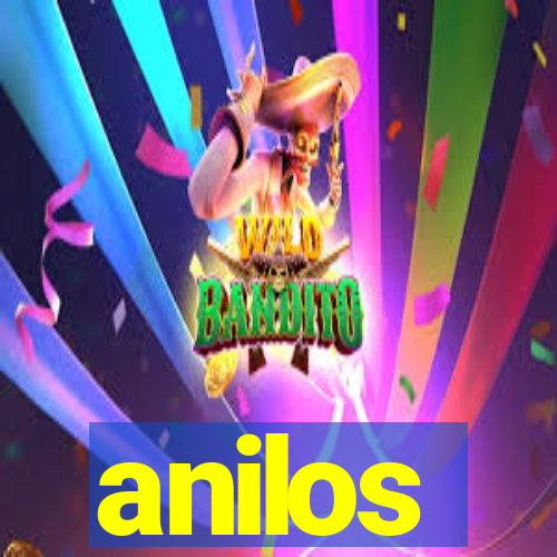 anilos