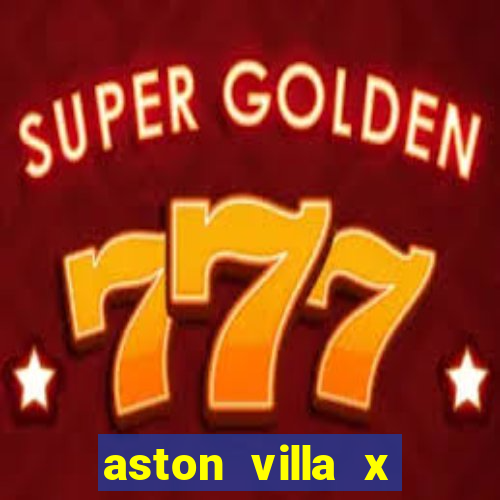 aston villa x liverpool futemax