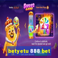 betyetu 888 bet