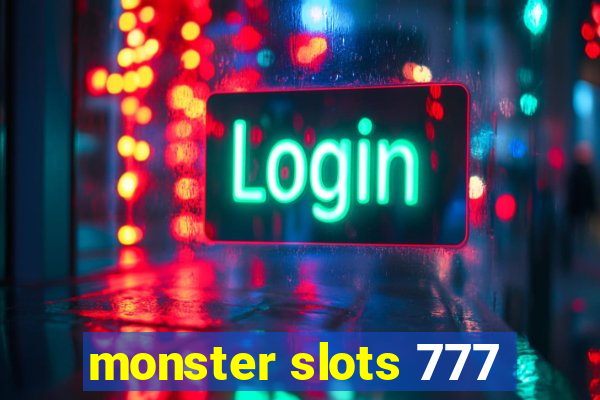 monster slots 777