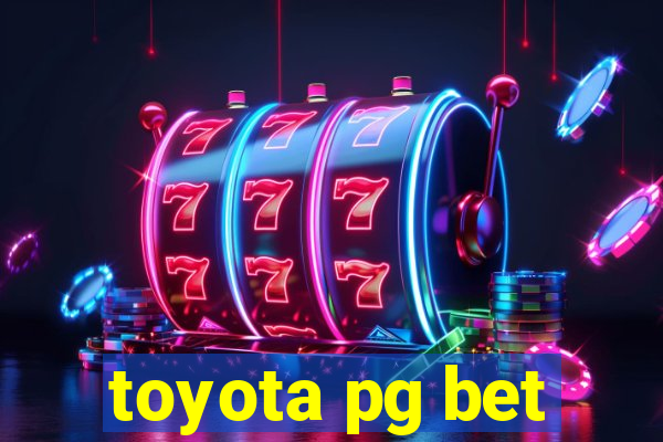 toyota pg bet