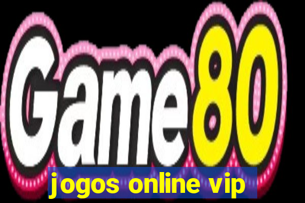 jogos online vip