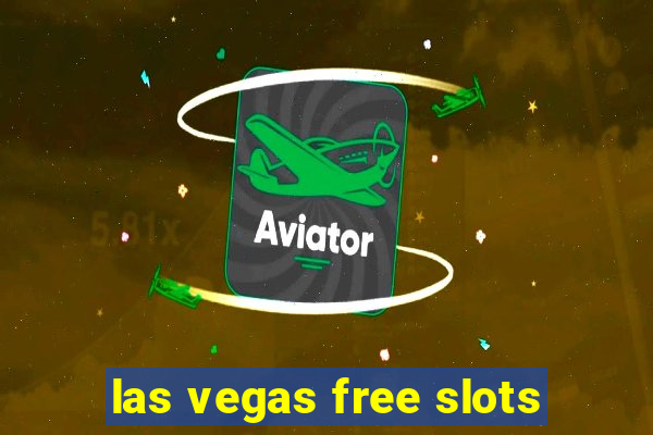 las vegas free slots