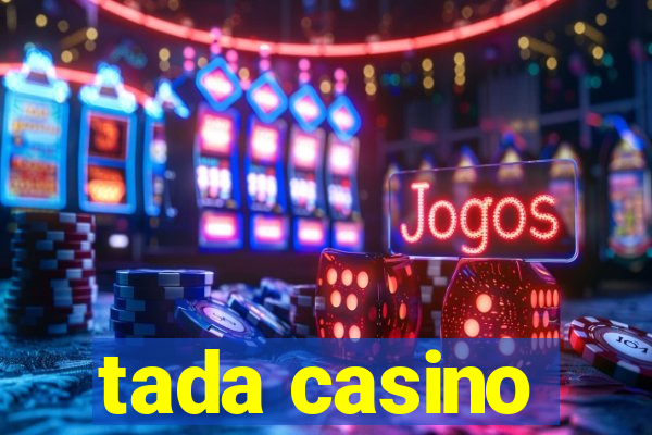 tada casino