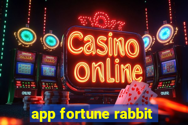 app fortune rabbit