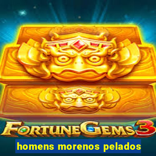 homens morenos pelados