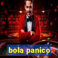 bola panico