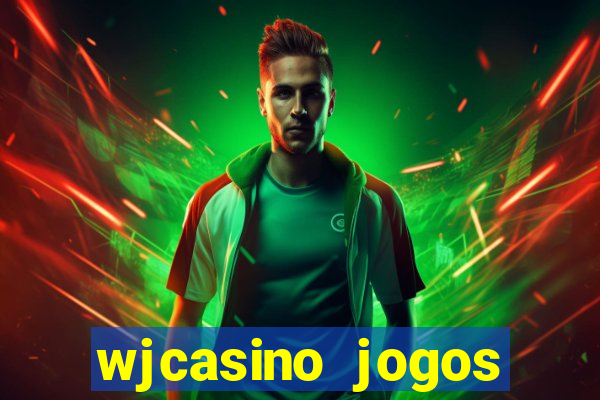 wjcasino jogos slots premium