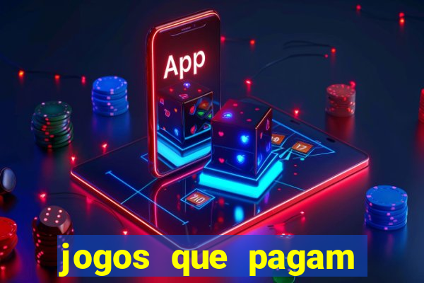 jogos que pagam por jogar