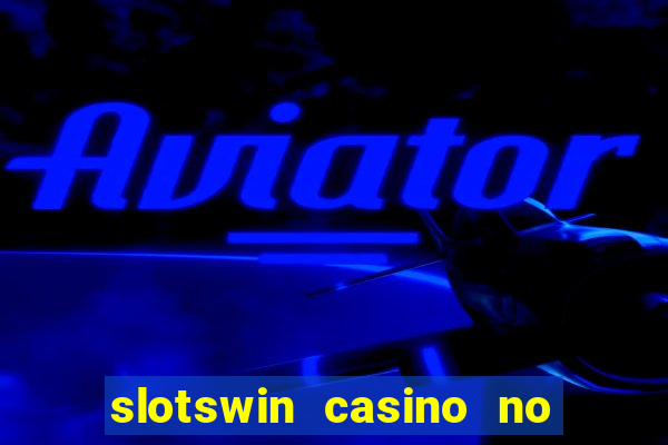 slotswin casino no deposit bonus