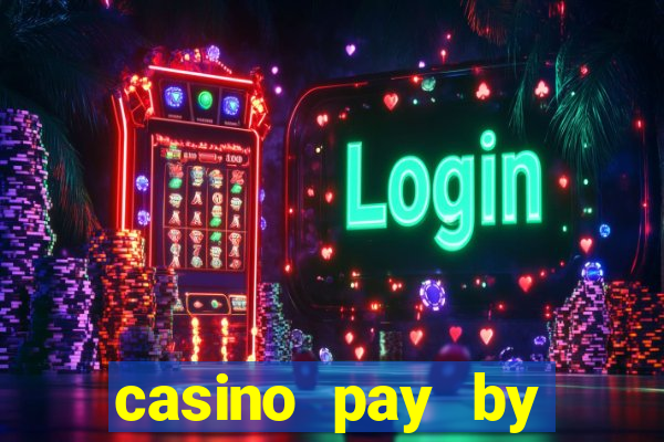 casino pay by mobile bill