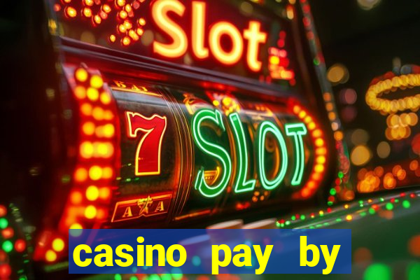 casino pay by mobile bill