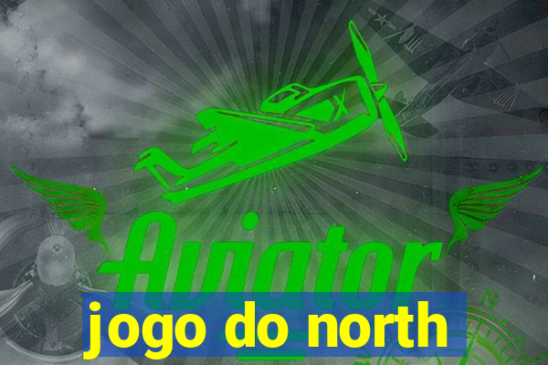 jogo do north