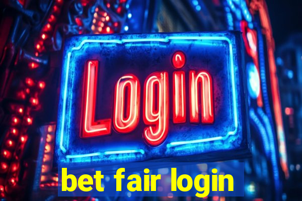 bet fair login