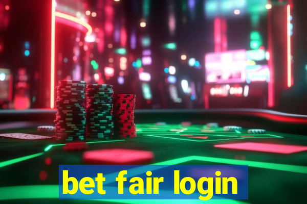 bet fair login