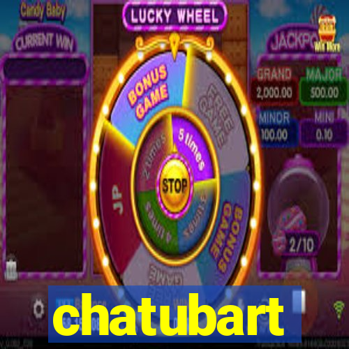 chatubart