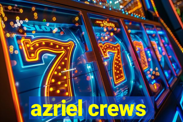 azriel crews