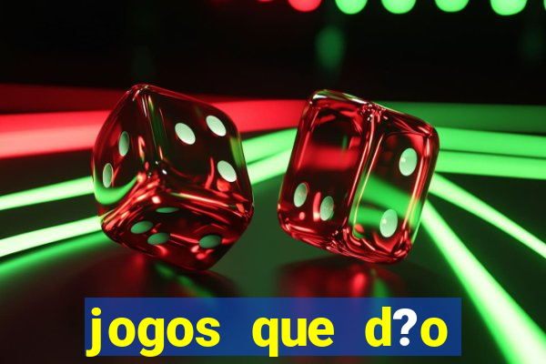 jogos que d?o dinheiro sem depósito