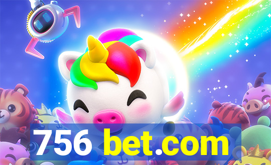 756 bet.com