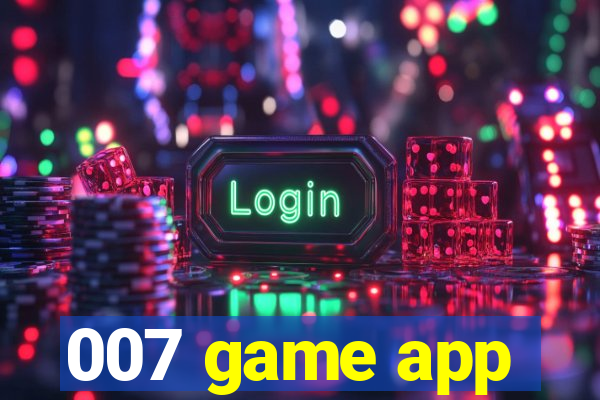 007 game app