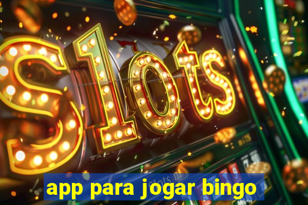 app para jogar bingo