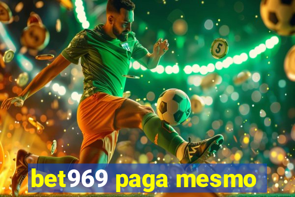 bet969 paga mesmo