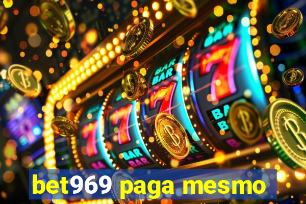 bet969 paga mesmo