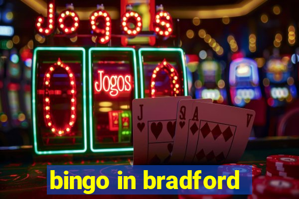 bingo in bradford