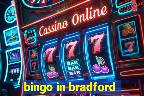 bingo in bradford