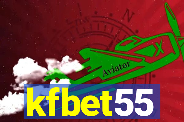 kfbet55