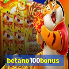 betano100bonus