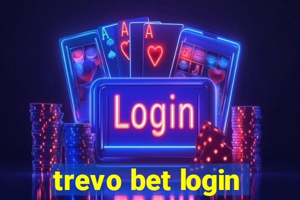 trevo bet login