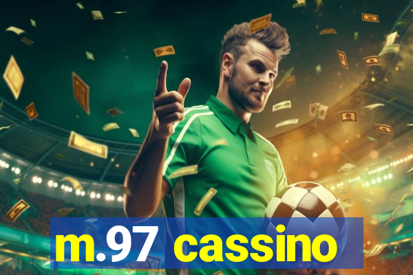 m.97 cassino