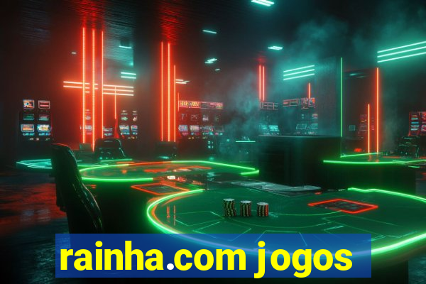 rainha.com jogos