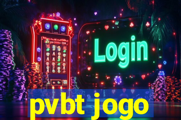 pvbt jogo