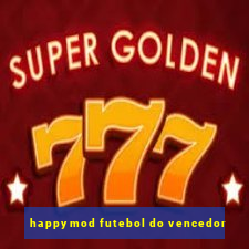 happymod futebol do vencedor