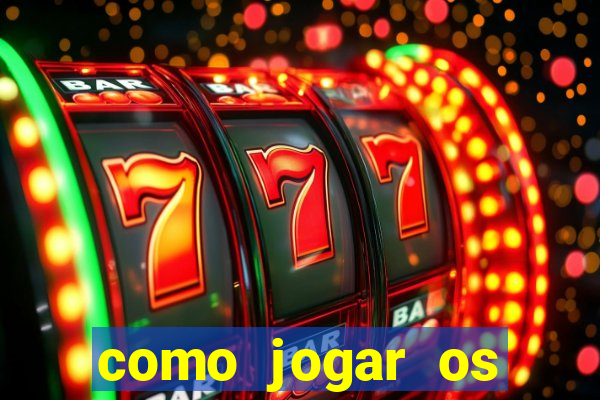 como jogar os jogos da blaze