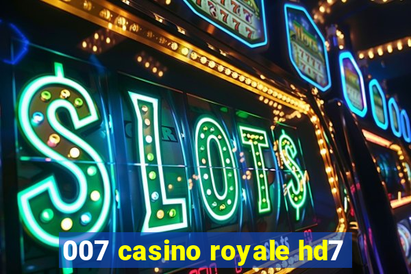 007 casino royale hd7