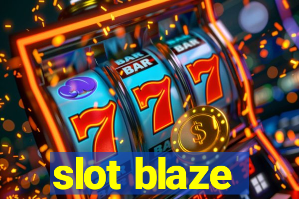 slot blaze