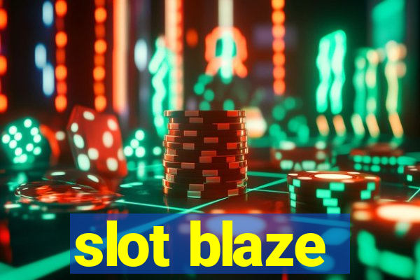 slot blaze