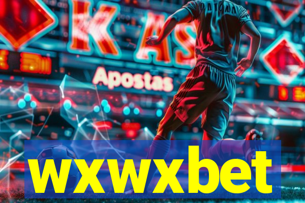 wxwxbet