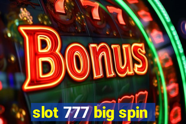 slot 777 big spin