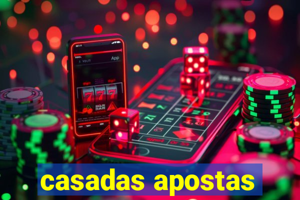 casadas apostas