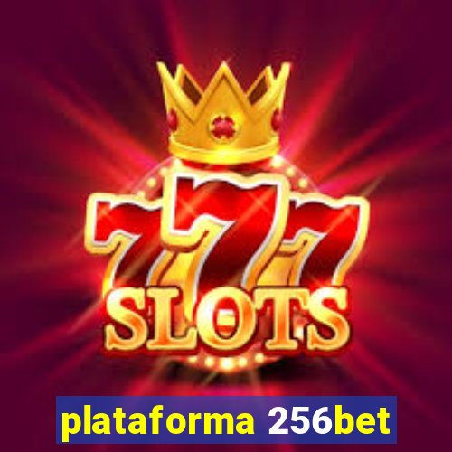 plataforma 256bet