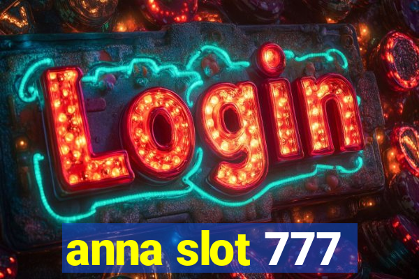 anna slot 777