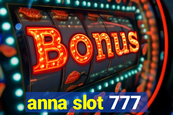 anna slot 777