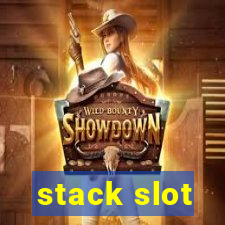 stack slot