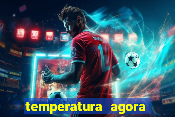 temperatura agora vitoria da conquista